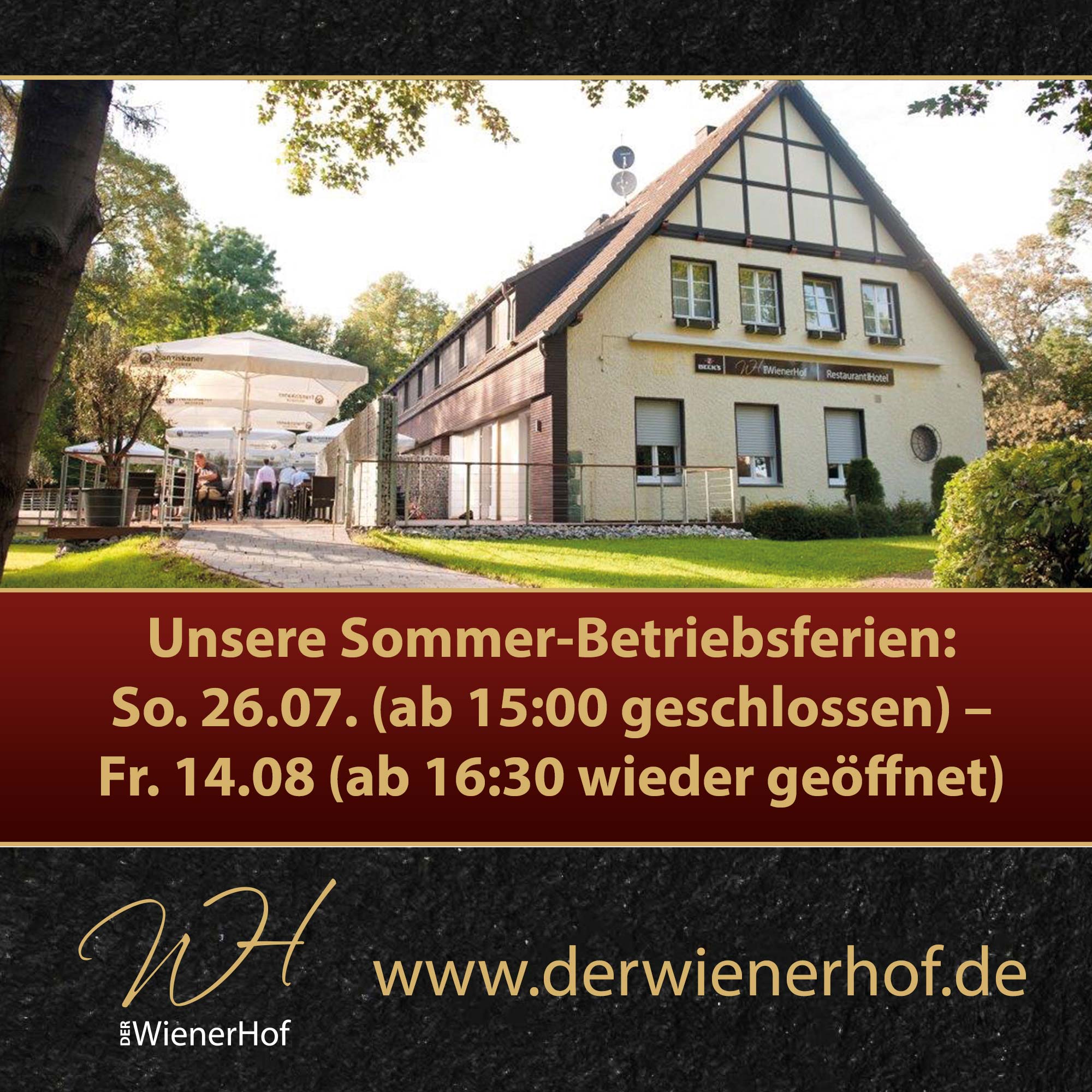 DerWienerHof_Banner_Facebook_Quadrat_2607_Sommerferien_Betriebsurlaub